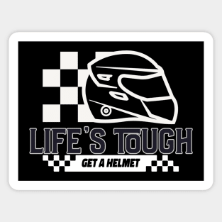 Life's Tough Get a Helmet Funny Checkered Flag Racing Motorsports Garage Car Racing Race Track Sticker